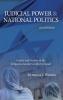Judicial Power and National Politics