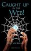 Caught up in the Web! Will you Escape?