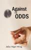 Against the Odds