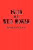 Tales Of A Wild Woman