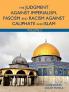 The Judgment Against Imperialism Fascism and Racism Against Caliphate and Islam