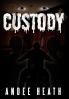 Custody