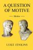 A Question of Motive