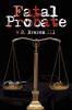 Fatal Probate