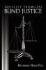 EQUALITY PROMOTES BLIND JUSTICE
