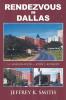 RENDEZVOUS IN DALLAS