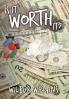 Is It Worth It?