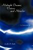 Midnight Dreams Visions and Miracles