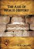 The Axis of World History