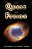 The Quest For Fusion