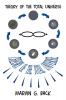 Theory of the Total Universe