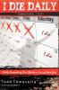 I Die Daily