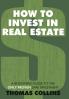 How to Invest In Real Estate