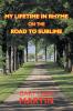 My Lifetime in Rhyme on the Road to Sublime