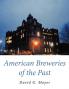 American Breweries of the Past