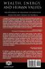 Wealth Energy and Human Values
