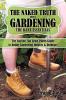 The Naked Truth About Gardening The Bare Essentials