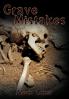 Grave Mistakes