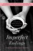 Imperfect Endings: A Daughter's Story of Love Loss and Letting Go