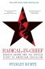 Radical-in-Chief: Barack Obama and the Untold Story of American Socialism