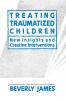 Treating Traumatized Children