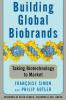 Building Global Biobrands: Taking Biotechnology to Market