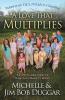 A Love That Multiplies: An Up-Close View of How They Make It Work