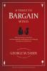 A Toast to Bargain Wines: How Innovators Iconoclasts and Winemaking Revolutionaries Are Changing the Way the World Drinks