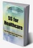 5S for Healthcare