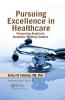 Pursuing Excellence in Healthcare