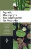 Aquatic Macrophyte Risk Assessment for Pesticides