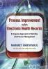 Process Improvement with Electronic Health Records