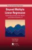 Beyond Multiple Linear Regression