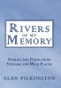 Rivers of My Memory