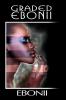 Graded Ebonii