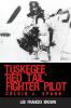 Tuskegee Red Tail Fighter Pilot