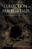 A Collection of Fables and Tales