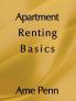 APARTMENT RENTING BASICS