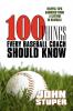 100 Things Every Baseball Coach Should Know
