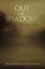 Out of the Shadows