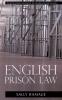 ENGLISH PRISON LAW