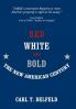 Red White and Bold