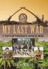 My Last War