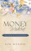 Money Medicine