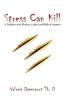 Stress Can Kill!