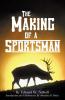 The Making of A Sportsman