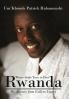 Rwanda Where Souls Turn to Dust