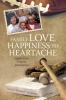 Family Love Happiness to Heartache