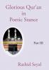 Glorious Qur'an in Poetic Stance Part III