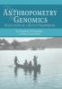 From Anthropometry to Genomics